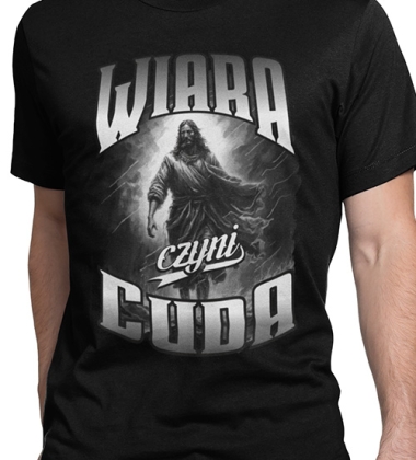 Koszulka WIARA CZYNI CUDA Koszulka WIARA CZYNI CUDA